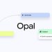 Googles-Opal-Vibe‑Coding-Mini-Apps-for-Everyone