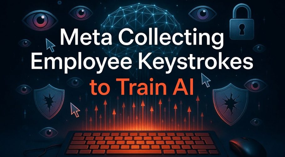 Meta Collecting Employee Keystrokes to Train AI: Privacy, Risks & Impact