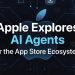 Apple Explores AI Agents for the App Store Ecosystem