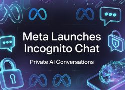 Meta Launches Incognito Chat for AI Privacy as Competition Around Trust Grows