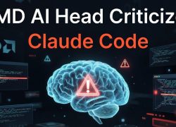 AMD AI Head Criticizes Claude Code: What It Means for AI Developer Tools