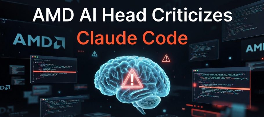 AMD AI Head Criticizes Claude Code: What It Means for AI Developer Tools
