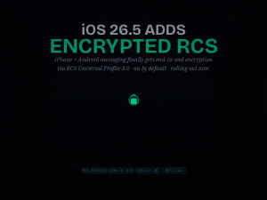 Apple iOS 26.5 Adds Encrypted RCS: A Big Upgrade for Cross-Platform Messaging