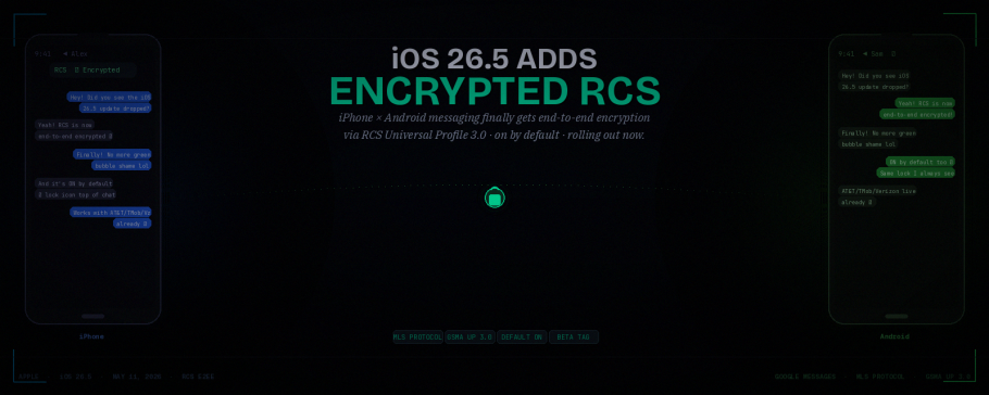 Apple iOS 26.5 Adds Encrypted RCS: A Big Upgrade for Cross-Platform Messaging
