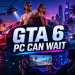 GTA 6 PC Release Delayed as Console Launch Takes Priority