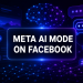 Meta Launches AI Mode on Facebook