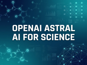 OpenAI Launches Astral Research Platform
