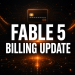 Fable 5 Returns With New Usage Billing From July 7