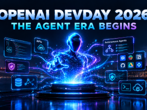OPENAI DEVDAY 2026 - AI AGENTS TAKE OVER